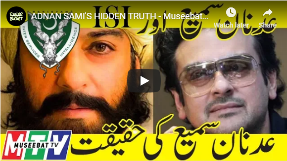 ADNAN SAMI'S HIDDEN TRUTH - Museebat TV - Sana's Bucket