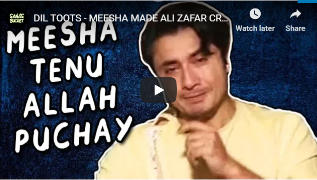 DIL TOOTS - MEESHA MADE ALI ZAFAR CRY - Sana's Bucket