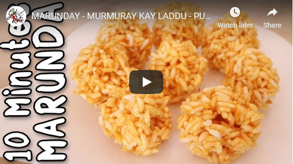 MARUNDAY - MURMURAY KAY LADDU - PUFFED RICE BALLS - GolRoti