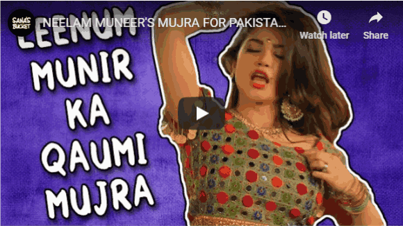 NEELAM MUNEER'S MUJRA FOR PAKISTAN - WTH BAAJI - Sana's Bucket.