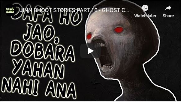 JINN BHOOT STORIES PART 10 - GHOST CHILDREN IN THE STORE ROOM - Sana's Bucket