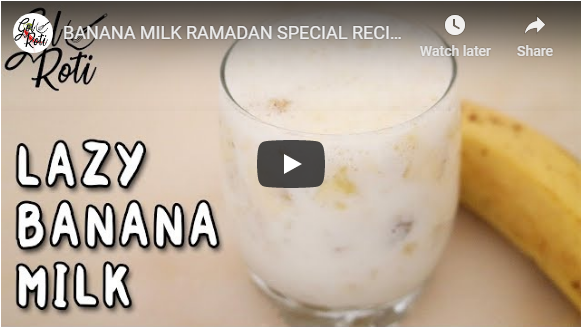 BANANA MILK RAMADAN SPECIAL RECIPE - FRUIT DRINK - GolRoti