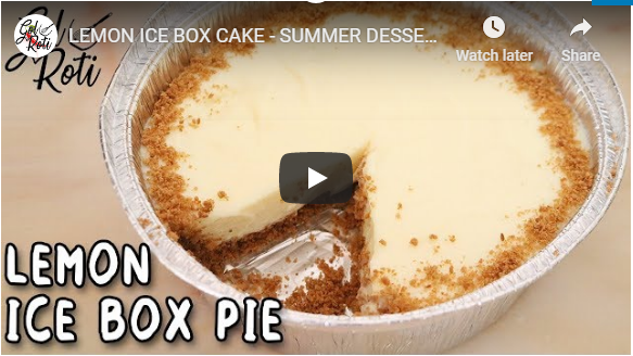 LEMON ICE BOX CAKE - SUMMER DESSERT NO BAKE - Sana's Bucket