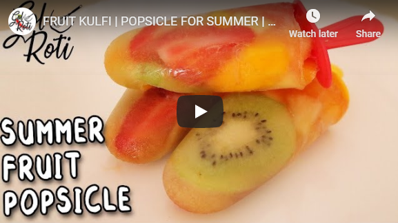 FRUIT KULFI POPSICLE FOR SUMMER FRUIT KI KULFI - GolRoti