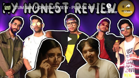 TUM TUM HONEST REVIEW - PLEASE MUJHAY MAARNA MAT - Sana's Bucket