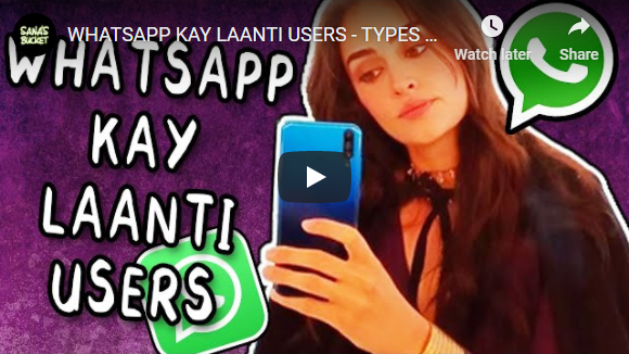 WHATSAPP KAY LAANTI USERS - TYPES OF PEOPLE ON WHATSAPP - Sana's Bucket