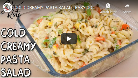 COLD CREAMY PASTA SALAD - EASY COLORFUL SIDE DISH IN 10 MINUTES - GolRoti