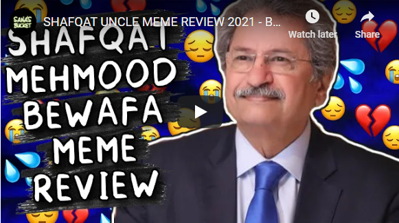 SHAFQAT MEHMOOD UNCLE MEME REVIEW 2021 - BEWAFA NIKLI HAIN TU -Sana's Bucket