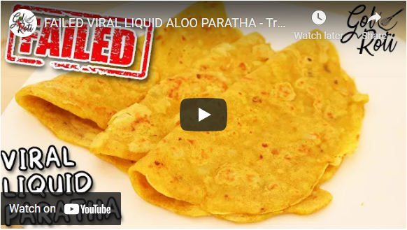 FAILED VIRAL LIQUID ALOO PARATHA - Trying trending no knead paratha recipe and was a fail - Gol Roti