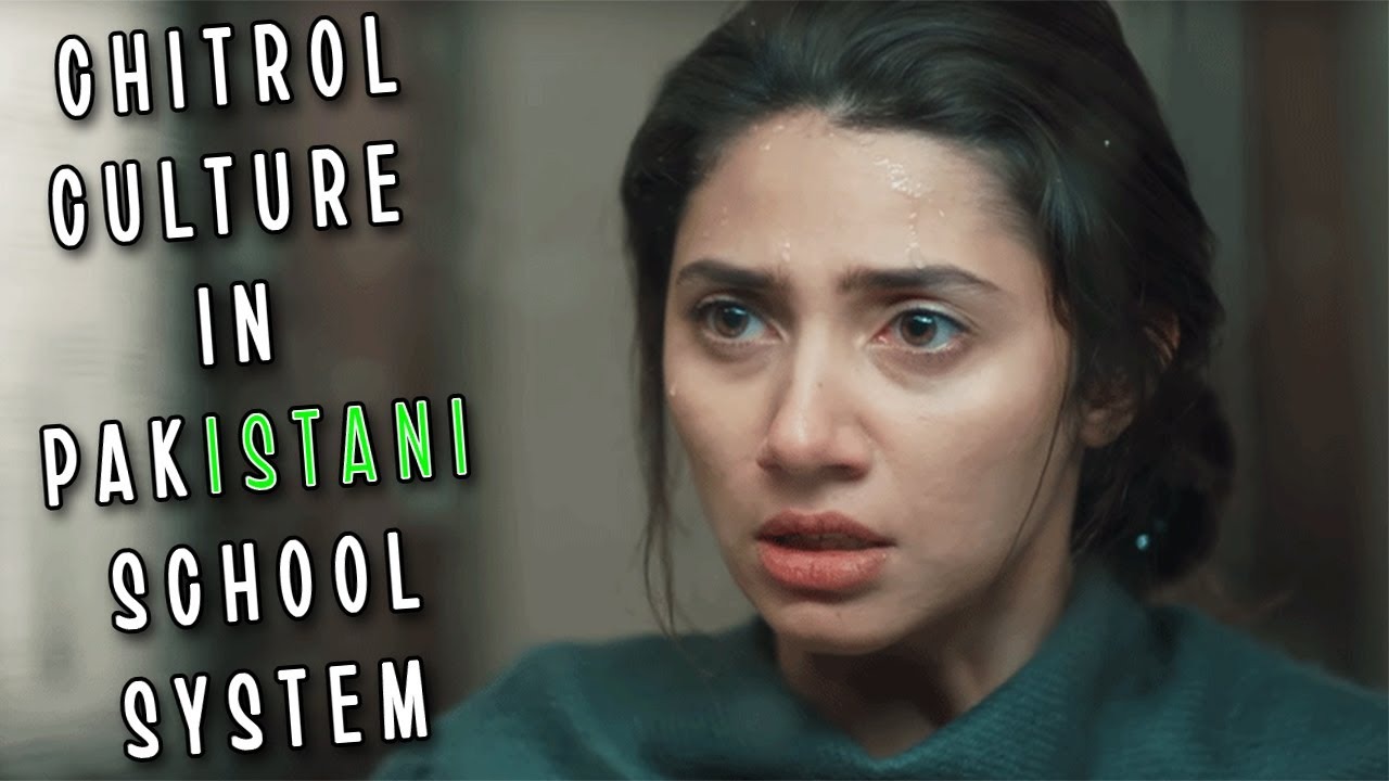 Chitrol Culture in Pakistani School System - Some sad stories - Sana's Bucket