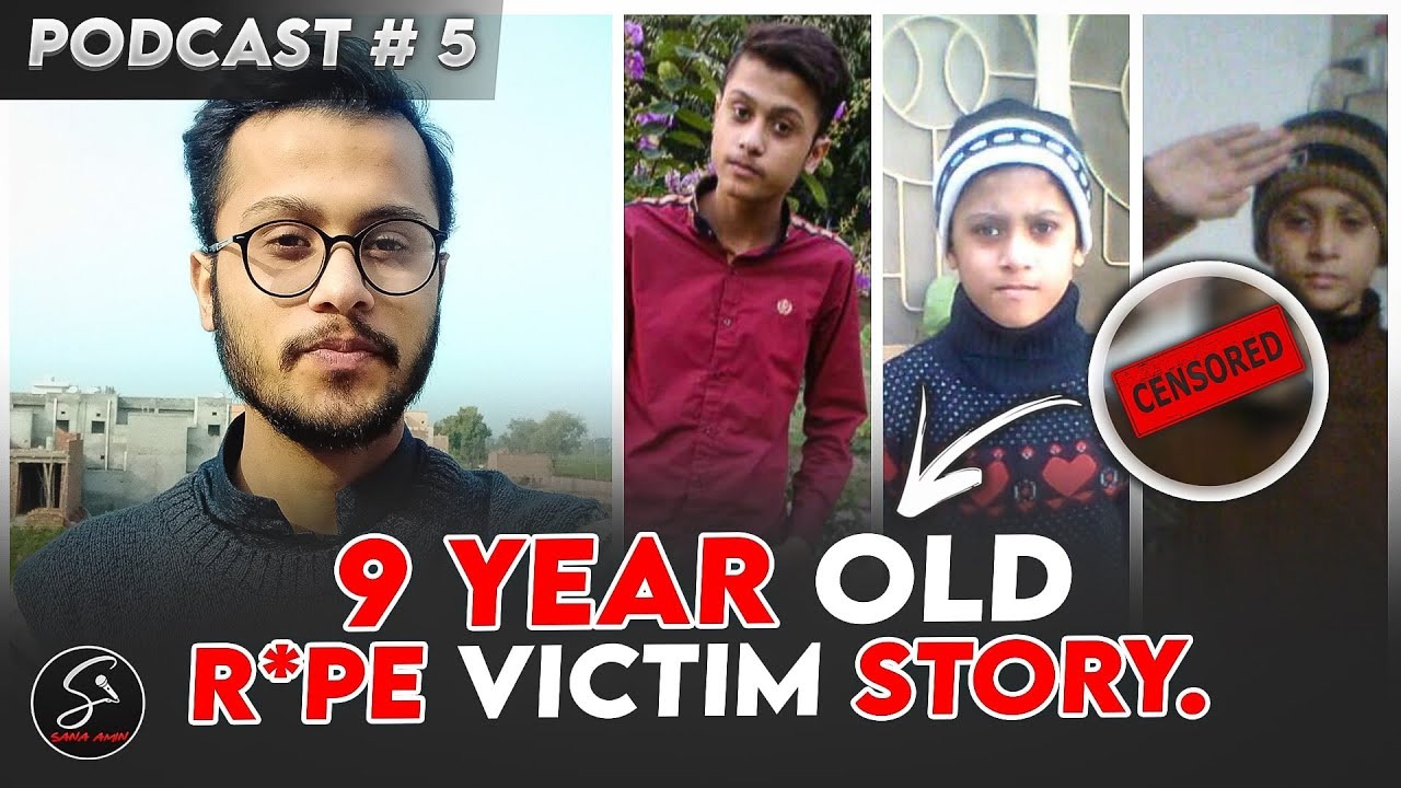 podcast 5 Story of a 9 year Old Rape Victim A Survivor Abdul Wahab