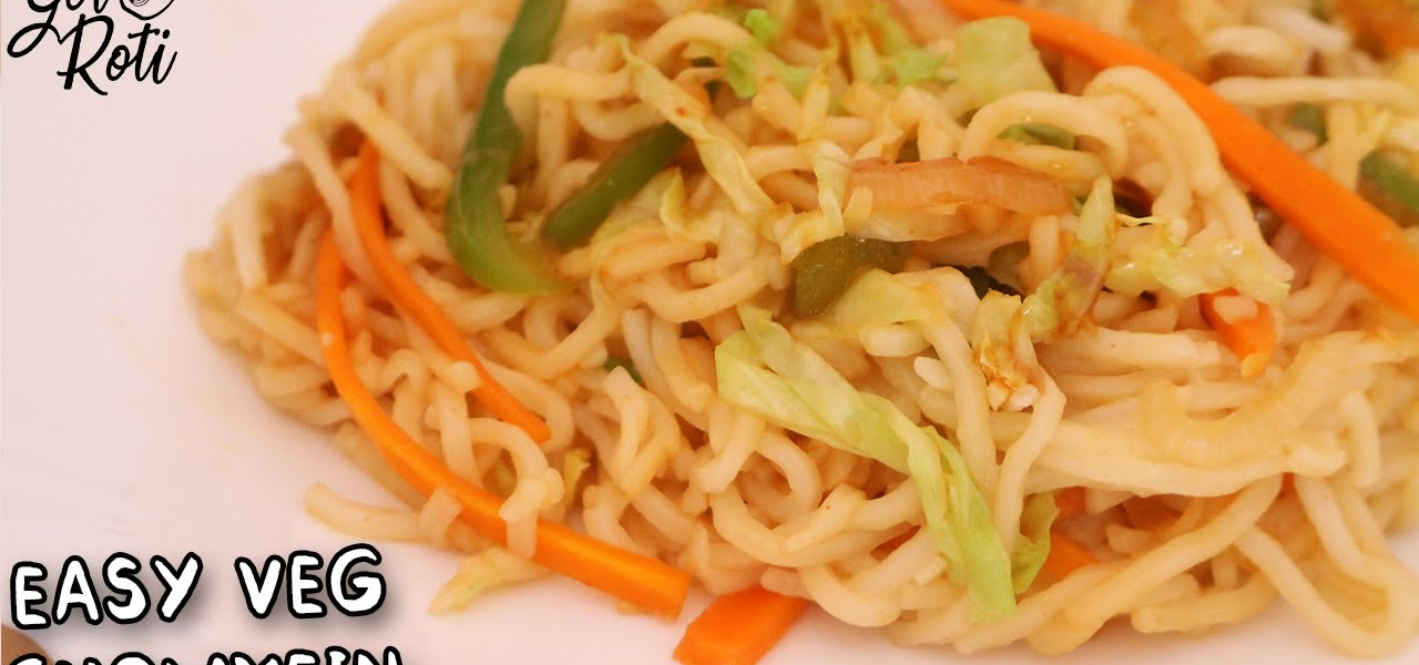 EASY VEG CHOWMEIN IN 15 MINS - Gol Roti